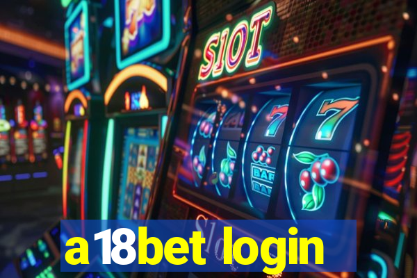 a18bet login